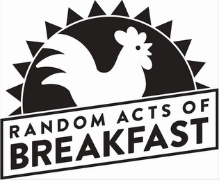 RANDOM ACTS OF BREAKFAST