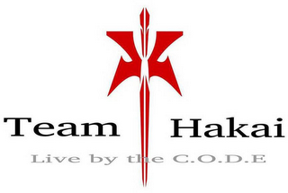 TEAM HAKAI LIVE BY THE C.O.D.E.