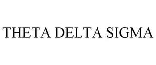 THETA DELTA SIGMA