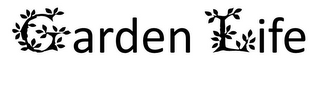 GARDEN LIFE
