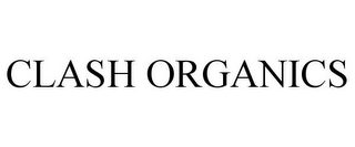 CLASH ORGANICS