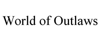 WORLD OF OUTLAWS