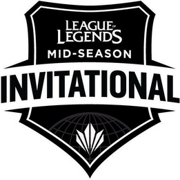 LEAGUE OF LEGENDS MID-SEASON INVITATIONAL