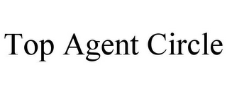 TOP AGENT CIRCLE