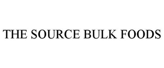 THE SOURCE BULK FOODS