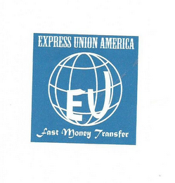 EXPRESS UNION AMERICA EU FAST MONEY TRANSFER