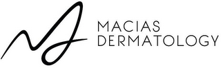 MACIAS DERMATOLOGY