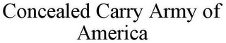 CONCEALED CARRY ARMY OF AMERICA