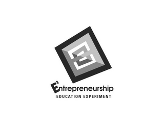 E3NTREPRENEURSHIP EDUCATION EXPERIMENT