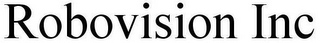 ROBOVISION INC