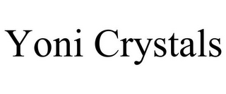 YONI CRYSTALS