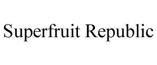 SUPERFRUIT REPUBLIC