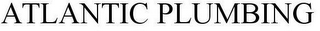 ATLANTIC PLUMBING