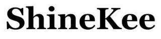 SHINEKEE