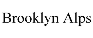 BROOKLYN ALPS