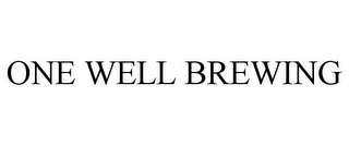 ONE WELL BREWING