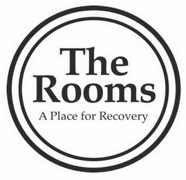 THE ROOMS A PLACE FOR RECOVERY