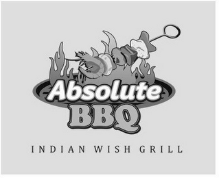 INDIAN WISH GRILL ABSOLUTE BBQ