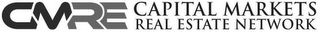 CMRE CAPITAL MARKETS REAL ESTATE NETWORK