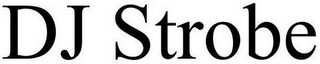 DJ STROBE