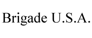 BRIGADE U.S.A.