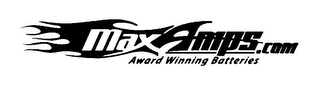 MAXAMPS.COM AWARD WINNING BATTERIES