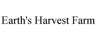 EARTH'S HARVEST FARM