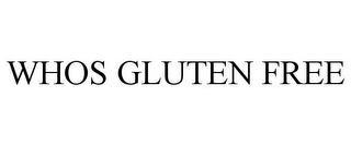 WHOS GLUTEN FREE