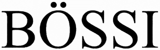 BÖSSI