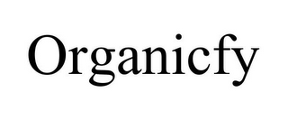 ORGANICFY