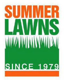 SUMMER LAWNS SINCE 1979