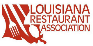 LOUISIANA RESTAURANT ASSOCIATION
