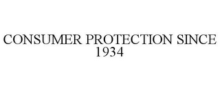 CONSUMER PROTECTION SINCE 1934