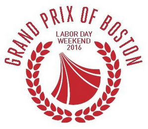 GRAND PRIX OF BOSTON LABOR DAY WEEKEND 2016