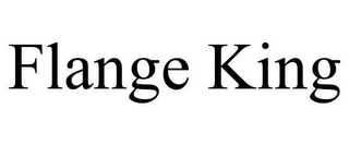 FLANGE KING