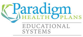 PARADIGM HEALTH PLANS EDUCATIONAL SYSTEMS