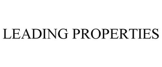 LEADING PROPERTIES