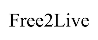 FREE2LIVE