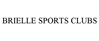 BRIELLE SPORTS CLUBS