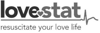 LOVE STAT RESUSCITATE YOUR LOVE LIFE