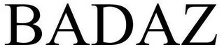 BADAZ