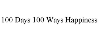 100 DAYS 100 WAYS HAPPINESS