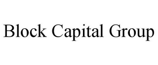 BLOCK CAPITAL GROUP