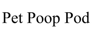 PET POOP POD
