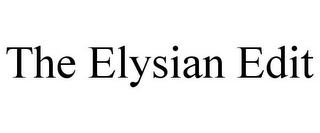 THE ELYSIAN EDIT