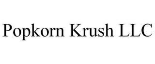 POPKORN KRUSH LLC