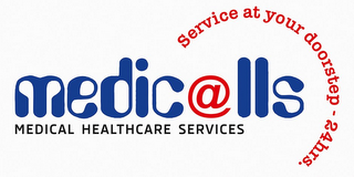 MEDICALLS SERVICE AT YOUR DOORSTEP-24 HRS. MEDICAL HEALTHCARE SERVICES