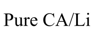 PURE CA/LI