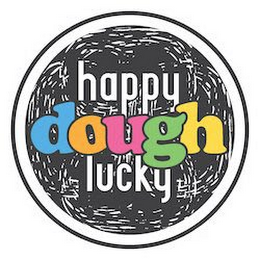 HAPPY DOUGH LUCKY