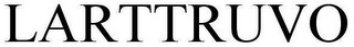 LARTTRUVO